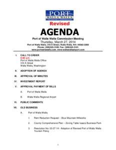 Revised  AGENDA Port of Walla Walla Commission Meeting  Thursday, March 27, 2014