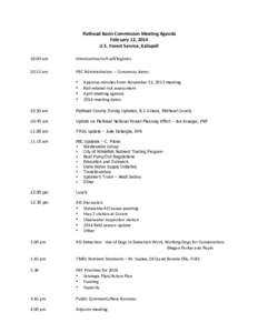 Flathead	
  Basin	
  Commission	
  Meeting	
  Agenda	
   February	
  12,	
  2014	
   U.S.	
  Forest	
  Service,	
  Kalispell	
     10:00	
  am	
  