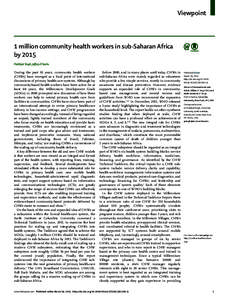 Viewpoint  1 million community health workers in sub-Saharan Africa by 2015 Prabhjot Singh, Jeffrey D Sachs