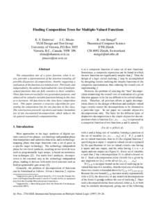 Finding Composition Trees for Multiple-Valued Functions E. V. Dubrova, J. C. Muzio VLSI Design and Test Group University of Victoria, P.O.Box 3055 Victoria, B.C., Canada, V8W 3P6