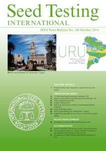 Seed Testing INTERNATIONAL ISTA News Bulletin No. 148 October[removed]ISTA Annual Meeting 2015, Montevideo, Uruguay