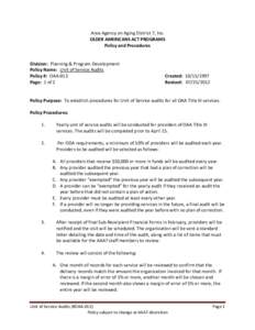 Area Agency on Aging District 7, Inc. OLDER AMERICANS ACT PROGRAMS Policy and Procedures Division: Planning & Program Development Policy Name: Unit of Service Audits