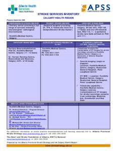 STROKE SERVICES INVENTORY CALGARY HEALTH REGION Prepared September 2008 COMPREHENSIVE STROKE CENTERS  PRIMARY STROKE CENTERS