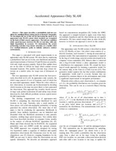 Accelerated Appearance-Only SLAM Mark Cummins and Paul Newman Oxford University Mobile Robotics Research Group. {mjc,pnewman}@robots.ox.ac.uk Abstract— This paper describes a probabilistic bail-out condition for multih