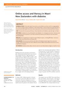 ORIGINAL SCIENTIFIC PAPERS quantitative research Online access and literacy in Maori New Zealanders with diabetes Shane R Reti MBChB;1,2 Henry J Feldman MD;1 Charles Safran MD1