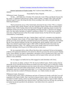 Southern Campaign American Revolution Pension Statements Pension Application of Charles Gorden, Nat’l Archives Series M804, Roll ____, Application #S45881 Transcribed by Nancy Poquette Williamson County, Tennessee} On 