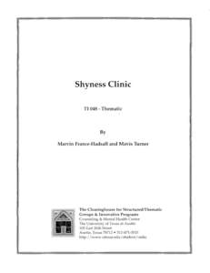 Shyness Clinic TIThematic By Marvin France-Hadsall and Mavis Turner