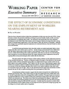 Working Paper Executive Summary December 2007, WP# [removed]THE EFFECT OF ECONOMIC CONDITIONS ON THE EMPLOYMENT OF WORKERS