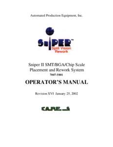 Automated Production Equipment, Inc.  Sniper II SMT/BGA/Chip Scale Placement and Rework System[removed]