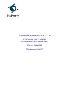 Submission 30 - Attachment 3 - Tasmanian Ports Corporation - Tasmanian Shipping and Freight - Public inquiry