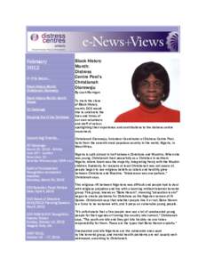 February 2012 In this issue... Black History Month: Christianah Olarewaju Black History Month: Garvin