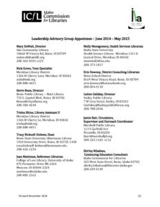 Leadership Advisory Group Appointees – June 2014 – May 2015 Mary DeWalt, Director Ada Community Library[removed]W Victory Rd, Boise, ID[removed]removed[removed]x123
