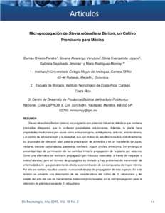 Micropropagación de Stevia rebaudiana Bertoni, un Cultivo Promisorio para México Dumas Oviedo-Pereira1, Silvana Alvarenga Venutolo2, Silvia Evangelista Lozano3, Gabriela Sepúlveda Jiménez3 y Mario Rodríguez-Monroy 3