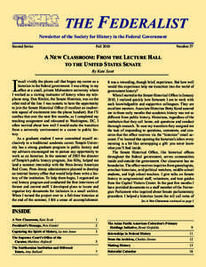 Oral communication / Oral history / Smithsonian Institution / Hillwood Estate /  Museum & Gardens / Marjorie Merriweather Post / John Marshall / Federalist Papers / John Jay / Supreme Court of the United States / Humanities / United States / Historiography