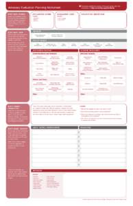 Advocacy Evaluation Planning Worksheet  Download additional copies of the user guide and this worksheet at http://www.hfrp.org/UserGuide.  STEP ONE: FOCUS