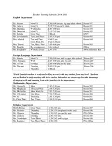 Teacher Tutoring ScheduleEnglish Department Dr. Adams Mr. Appels Mr. Dierking Mr. Donovan