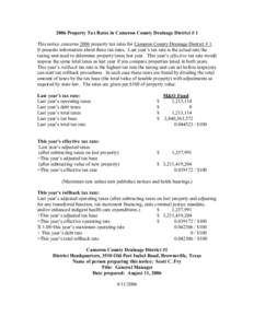 2006 Property Tax Rates in Cameron County Drainage District # 1 This notice concerns 2006 property tax rates for Cameron County Drainage District # 1. It presents information about three tax rates. Last year’s tax rate