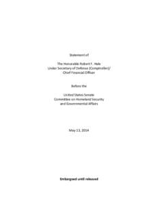 Statement of The Honorable Robert F. Hale Under Secretary of Defense (Comptroller)/ Chief Financial Officer Before the United States Senate