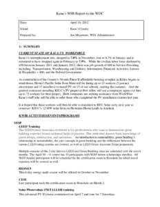 Kaua`i WIB Report to the WDC Date: April 10, 2012  Island: