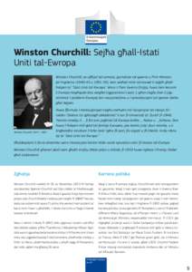 Winston Churchill: Sejħa għall-Istati Uniti tal-Ewropa © J.Russell & son/CORBIS  Winston Churchill, ex-uffiċjal tal-armata, ġurnalista tal-gwerra u Prim Ministru