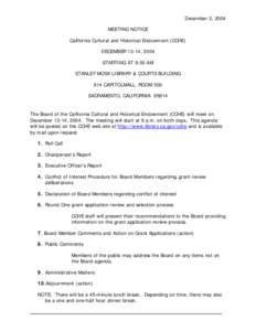 December 2, 2004 MEETING NOTICE California Cultural and Historical Endowment (CCHE) DECEMBER 13-14, 2004 STARTING AT 9:00 AM STANLEY MOSK LIBRARY & COURTS BUILDING