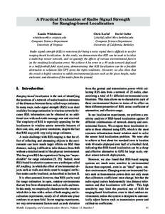 A Practical Evaluation of Radio Signal Strength for Ranging-based Localization Kamin Whitehouse  Computer Science Department University of Virginia