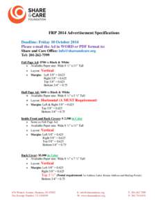 FRP 2014 Advertisement Specifications Deadline: Friday 10 October 2014 Please e-mail the Ad in WORD or PDF format to: Share and Care Office: [removed] Tel: [removed]Full Page Ad: $700 in Black & White