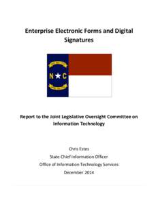 Enterprise Electronic Forms and Digital Signatures Report to the Joint Legislative Oversight Committee on Information Technology