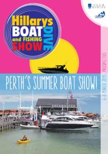 6-8 MARCH 2015 PROSPECTUS  Perth’s Summer Boat Show! n s o h!