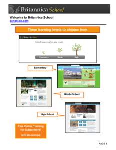 Welcome to Britannica School school.eb.com Three learning levels to choose from  Elementary