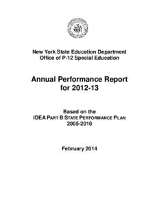 New York State Education Department Office of P-12 Special Education Annual Performance Report for[removed]Based on the