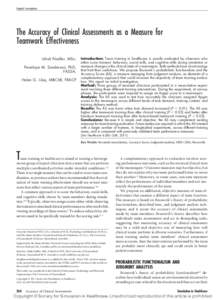 Empirical Investigations  The Accuracy of Clinical Assessments as a Measure for Teamwork Effectiveness Izhak Nadler, MSc; Penelope M. Sanderson, PhD,