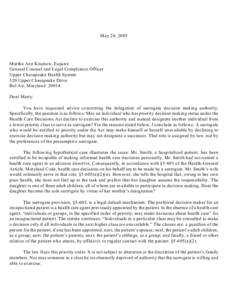 May 26, 2005  Martha Ann Knutson, Esquire General Counsel and Legal Compliance Officer Upper Chesapeake Health System 520 Upper Chesapeake Drive