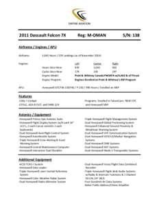 2011 Dassault Falcon 7X  Reg: M-OMAN S/N: 138