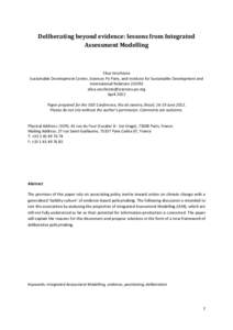 Deliberating beyond evidence: lessons from Integrated Assessment Modelling Elisa Vecchione Sustainable Development Centre, Sciences Po Paris, and Institute for Sustainable Development and International Relations (IDDRI)