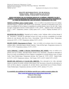 Ministerio de Comunicaciones, Infraestructura y Vivienda Instituto Nacional de Sismología, Vulcanología, Meteorología e Hidrología – INSIVUMEH – Dirección: 7ª. AVZona 13 Teléfono: Departamento 