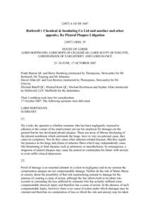 [[removed]All ER[removed]Rothwell v Chemical & Insulating Co Ltd and another and other appeals;; Re Pleural Plaques Litigation[removed]UKHL 39 HOUSE OF LORDS