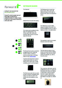 For w a r d  KEYBOARD BASICS The Keyboard  Looking for more resources? visit: