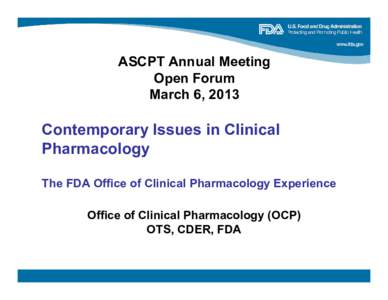 ASCPT Office of Clinical Pharmacology Open Forum