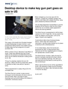 Desktop device to make key gun part goes on sale in US