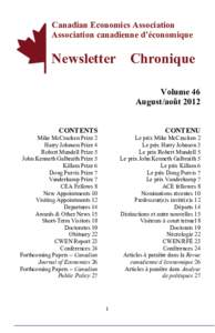 Canadian Economics Association Association canadienne d’économique Newsletter Chronique Volume 46 August/août 2012