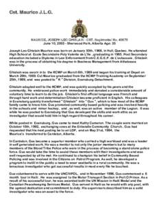 Government / Evansburg / Cardston /  Alberta / RCMP Academy /  Depot Division / –30– / Gus / Sherwood Park / Canada / Gendarmerie / Public Safety Canada / Royal Canadian Mounted Police