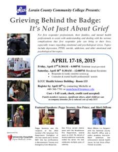 Lorain County Community College Presents:  Grieving Behind the Badge: It’s Not Just About Grief ____________________ ___