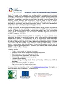 Invitation to Tender: Micro-enterprise Support Specialist Meath Partnership invites proposals from suitably qualified and experienced individuals interested in researching and leading out a strategic support initiative f