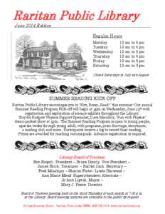 Raritan Public Library June 2014 Edition Regular Hours Monday Tuesday Wednesday