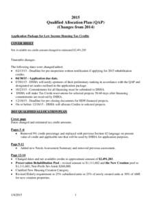 2015 Qualified Allocation Plan (QAP) (Changes from[removed]Application Package for Low Income Housing Tax Credits COVER SHEET Net Available tax credit amount changed to estimated $2,491,203