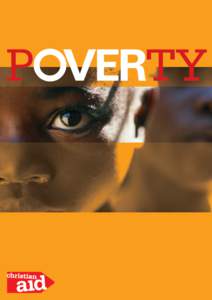 2	  Header Poverty is an outrage against humanity. It robs people of