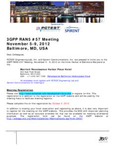 Sponsored by:  3GPP RAN5 #57 Meeting November 5-9, 2012 Baltimore, MD, USA Dear Colleagues,