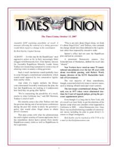 The Times Union, October 13, 2007 “This is not only about illegal aliens, we think Assembly GOP exploring possibility of recall: A measure allowing the removal of a sitting governor it’s about illegal Eliot,” said 