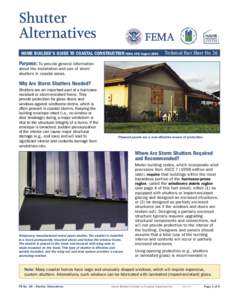 Shutter Alternatives HOME BUILDER’S GUIDE TO COASTAL CONSTRUCTION FEMA 499/August 2005 Technical Fact Sheet No. 26